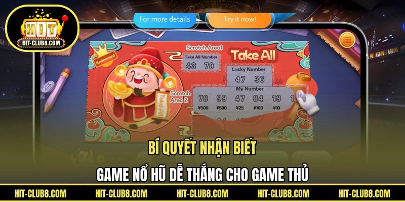 Bí quyết nhận biết game nổ hũ dễ thắng cho game thủ