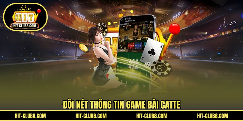 Giới thiệu game Catte ấn tượng