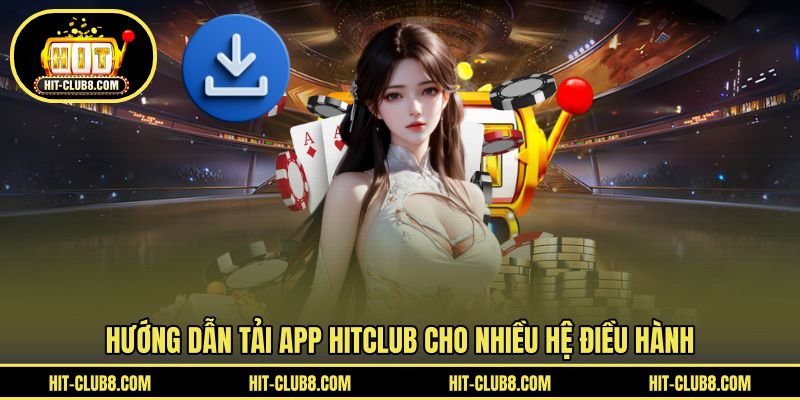 Chi tiết các bước tải app nhanh, an toàn