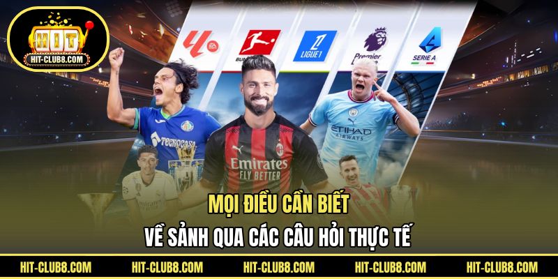 Mọi điều cần biết về sảnh qua các câu hỏi thực tế