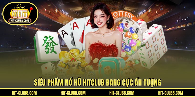 Đa dạng siêu phẩm quay hũ ấn tượng